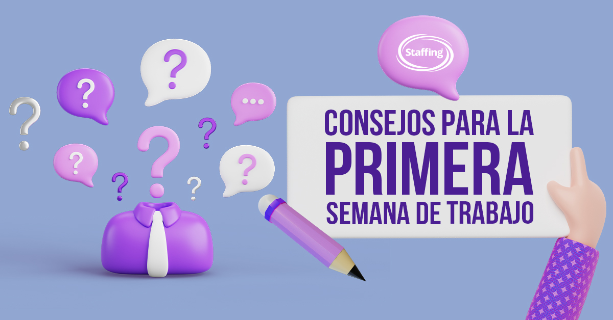 Consejos para la primera semana de trabajo
