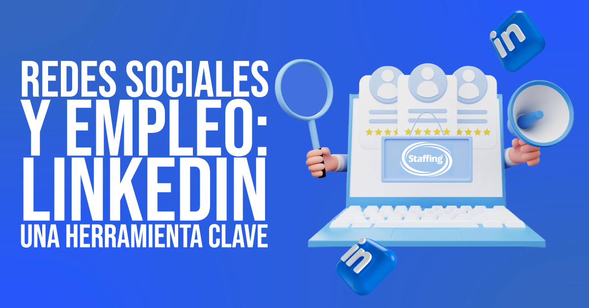 Redes sociales y empleo: LinkedIn una herramienta clave